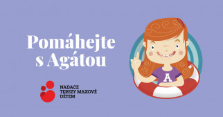 Agáta pomáhá 2025: Nadace Terezy Maxové dětem – MADE BY – Hra je víc než slova
