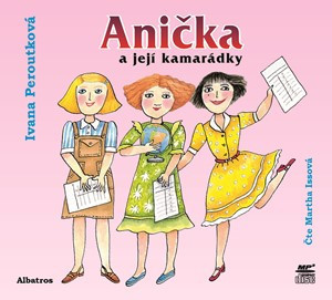 Levně Anička a její kamarádky – audiokniha na CD