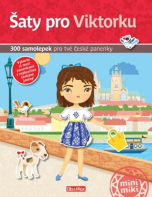 Levně Šaty pro Viktorku - kniha samolepek pro tvé české panenky