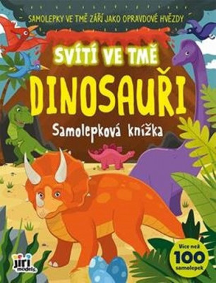 Levně Dinosauři - samolepková knížka svítící ve tmě