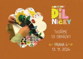 Agátina dílnička: Tvoříme 3D obrázky - středa 13.11.2024, 15:00 prodejna P4