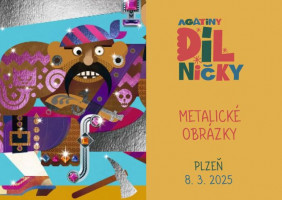 Metalické obrázky: so 8.3.2025,15:00, Plzeň