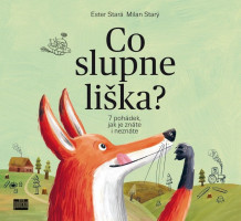 Co slupne liška? -7 pohádek, jak je znáte i neznáte