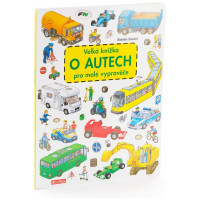 Velká knížka o autech pro malé vypravěče