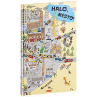 Haló, město! Den ve městě - obrázkové příběhy