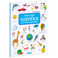 Velká knížka SLOVÍČKA pro malé vypravěče