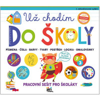 Pracovní sešit Už chodím do školy