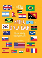 Kniha o vlajkách - úžasné příběhy světových vlajek